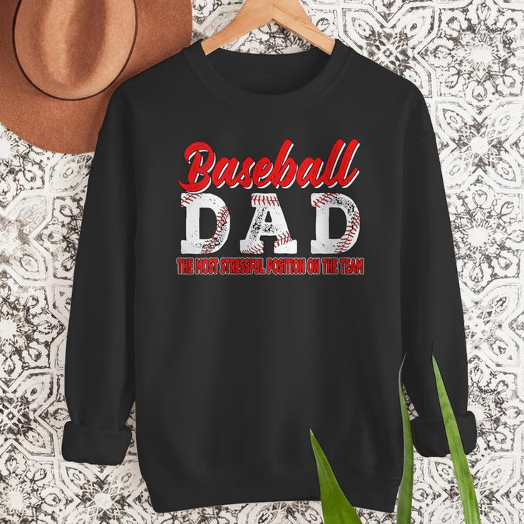Baseball Dad Most Stressful Position On The Team Player Men Sweatshirt Baseball Dad Most Stressful Position On The Team Player Men Sweatshirt