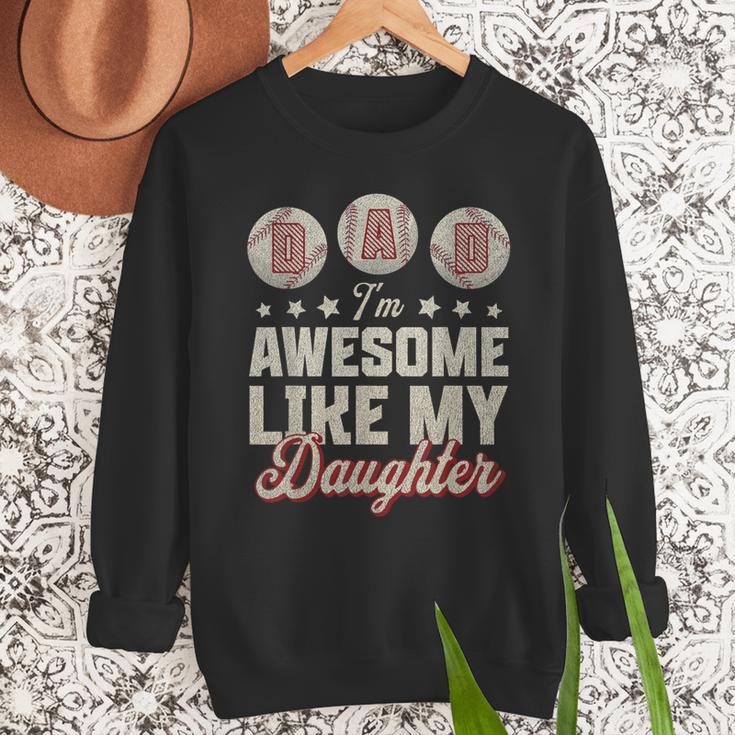 Father's Day Baseball Dad I'm Awesome Just Like My Daughter Men Sweatshirt Father's Day Baseball Dad I'm Awesome Just Like My Daughter Men Sweatshirt
