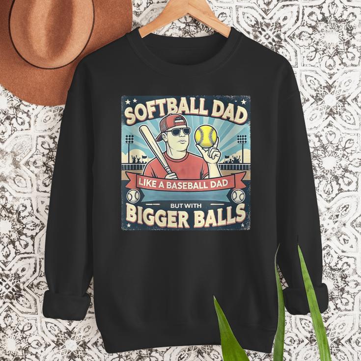 Softball Dad Like a Baseball Dad Gift Men Men Sweatshirt Softball Dad Like a Baseball Dad Gift Men Men Sweatshirt
