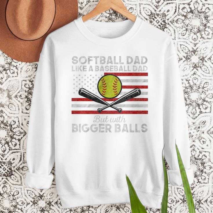 Softball Dad Like a Baseball Dad But Bigger Balls Father Day Premium Men Sweatshirt