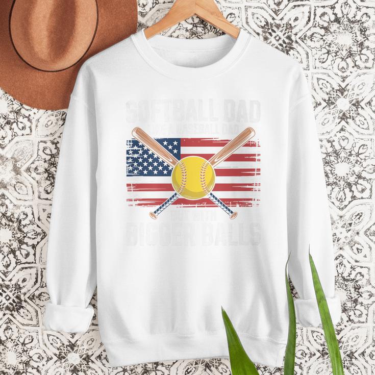 Softball Dad Like A Baseball Dad With Bigger Balls Sport Dad Premium Men Sweatshirt