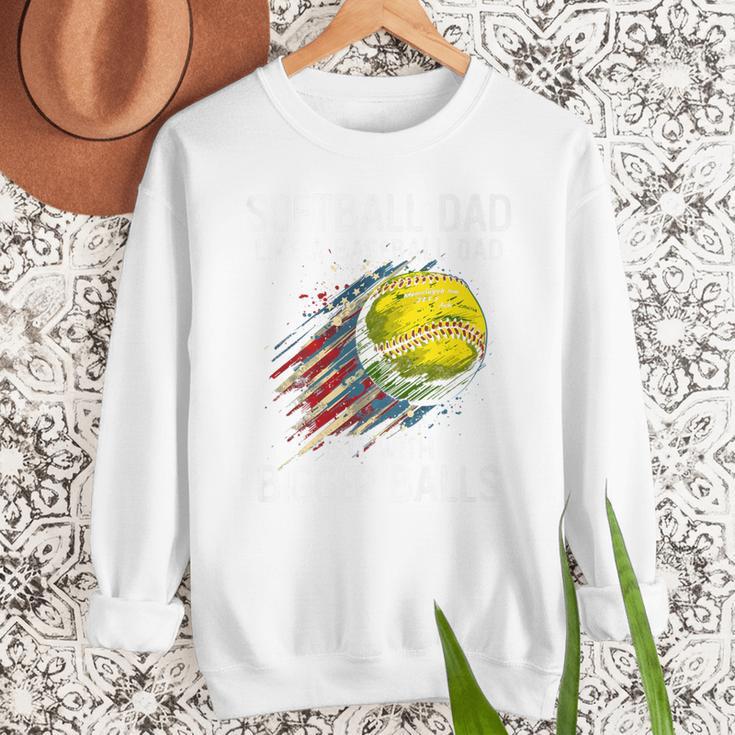 Softball Dad Like a Baseball Dad With Bigger Balls Premium Men Sweatshirt Softball Dad Like a Baseball Dad With Bigger Balls Premium Men Sweatshirt