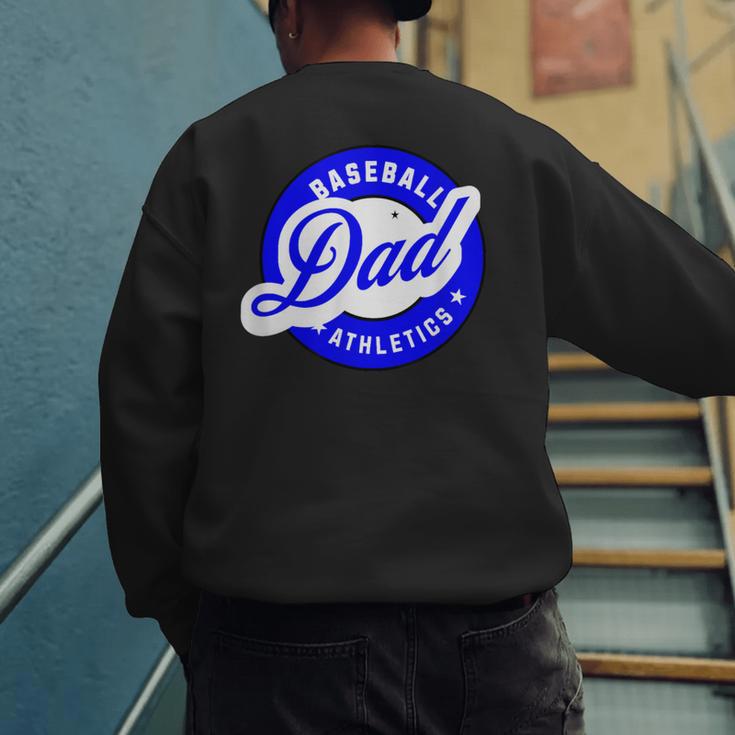 Baseball Dad Athletics For The Dad Who Loves Baseball Games Men's Sweatshirt Back Print Baseball Dad Athletics For The Dad Who Loves Baseball Games Men's Sweatshirt Back Print