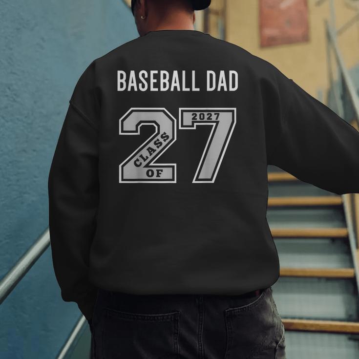 BASEBALL DAD CLASS OF 2027 BASEBALL DAD SWAG CLASS OF 27 Men's Sweatshirt Back Print