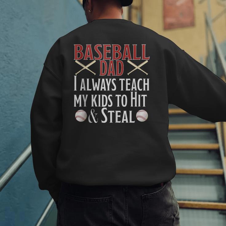 Baseball Dad Hit And Steal Ballpark Father Men's Sweatshirt Back Print Baseball Dad Hit And Steal Ballpark Father Men's Sweatshirt Back Print