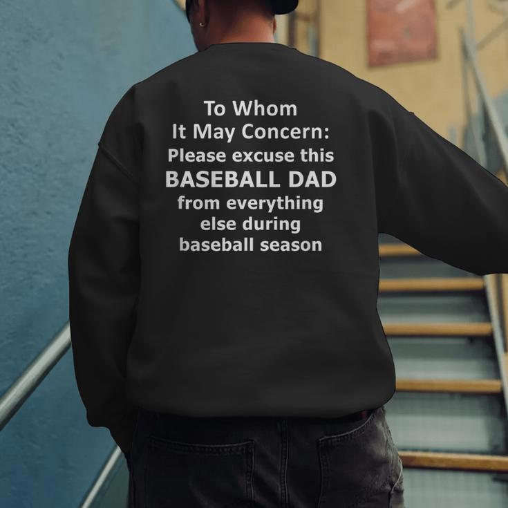 Baseball Dad Quote Excused Absence Letter To Whom Men's Sweatshirt Back Print Baseball Dad Quote Excused Absence Letter To Whom Men's Sweatshirt Back Print