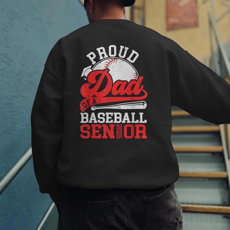 Baseball Dad Shirt Proud Dad Of A Baseball 2025 Senior Men's Sweatshirt Back Print