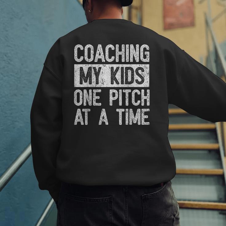 Baseball Dad Vintage Coaching My Kids One Pitch At A Time Men's Sweatshirt Back Print