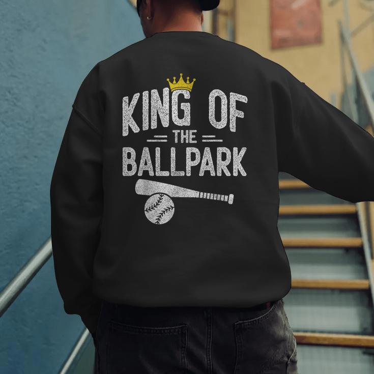 Dad Baseball For Men Baseball Dad King Of Ballpark Men's Sweatshirt Back Print Dad Baseball For Men Baseball Dad King Of Ballpark Men's Sweatshirt Back Print