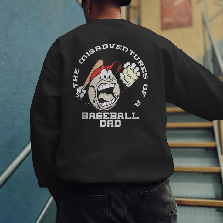 The Misadventures Of A Baseball Dad Men's Sweatshirt Back Print The Misadventures Of A Baseball Dad Men's Sweatshirt Back Print