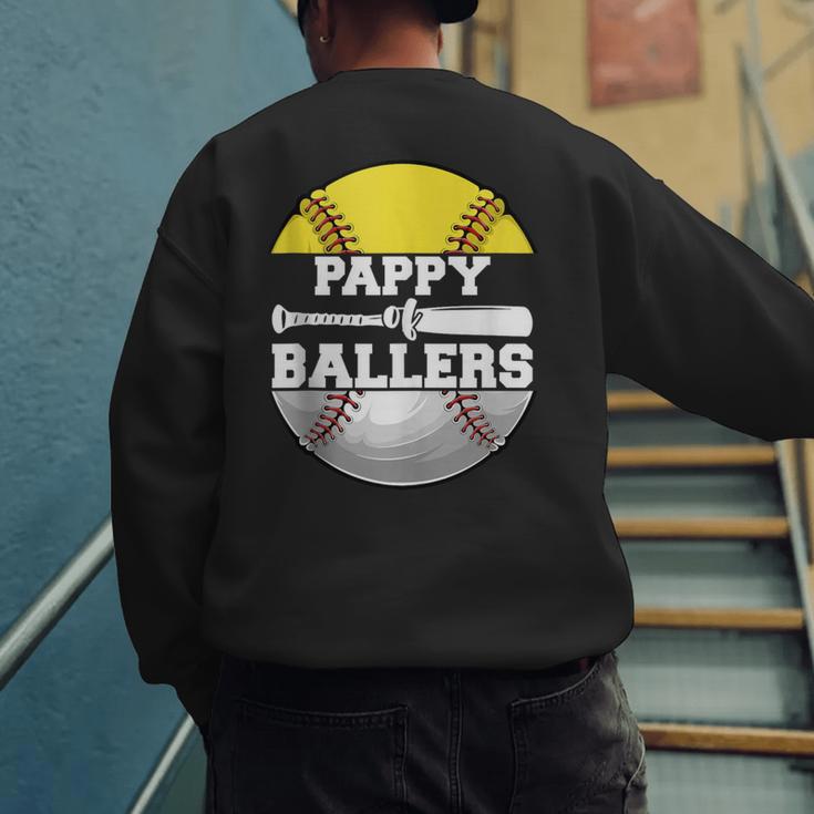 Pappy Of Ballers Softball Baseball Dad Men's Sweatshirt Back Print