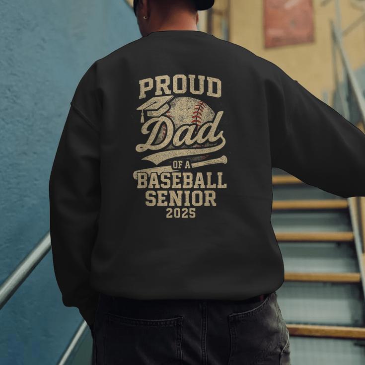 Proud Dad Of A Baseball 2025 Senior Vintage Baseball Dad Men's Sweatshirt Back Print Proud Dad Of A Baseball 2025 Senior Vintage Baseball Dad Men's Sweatshirt Back Print