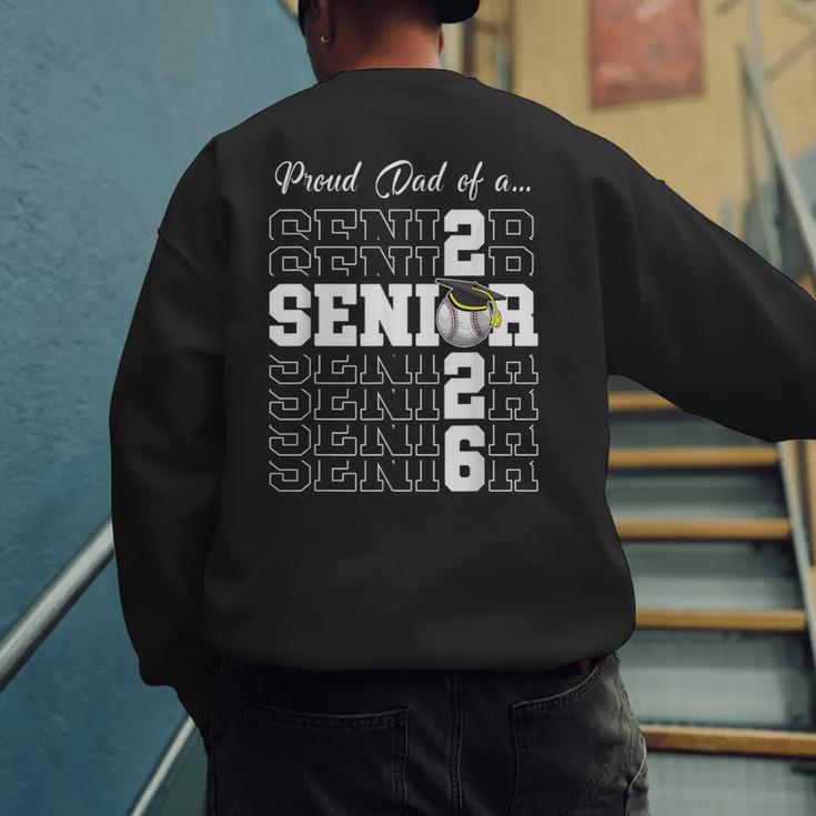 Senior 2026 Baseball Dad Class Of 2026 Proud Dad Men's Sweatshirt Back Print