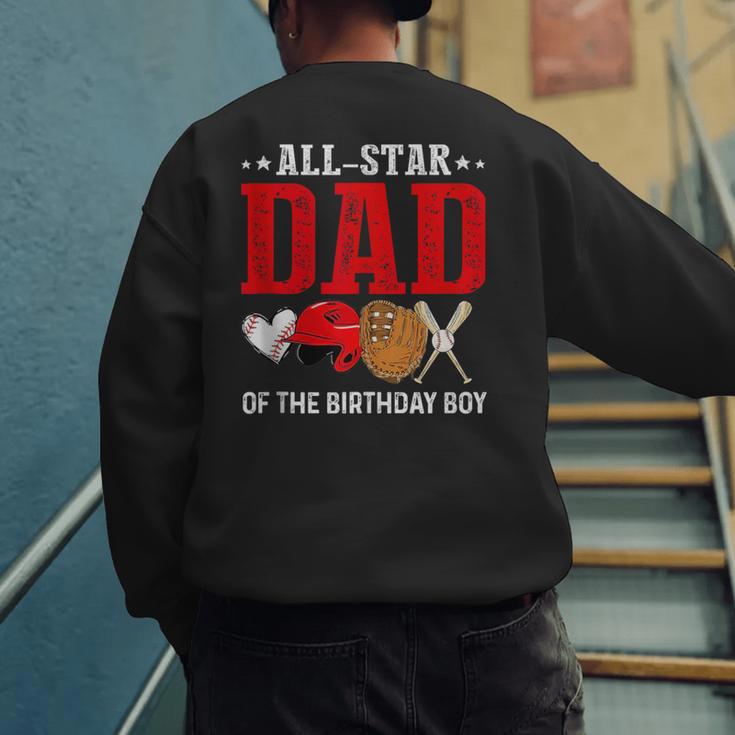 All Star Dad Of The Birthday Boy Baseball Daddy Father Men's Sweatshirt Back Print All Star Dad Of The Birthday Boy Baseball Daddy Father Men's Sweatshirt Back Print