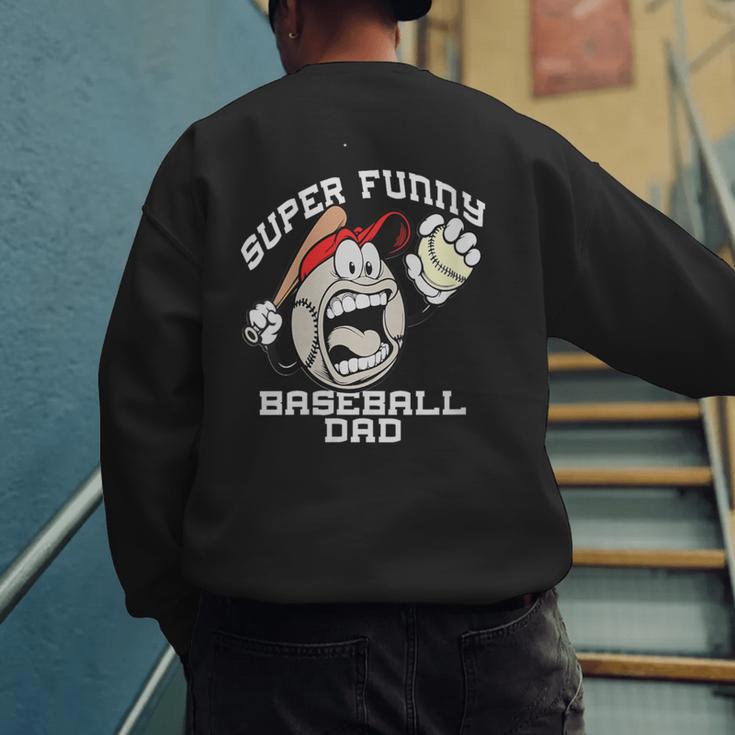 Super Baseball Dad Men's Sweatshirt Back Print Super Baseball Dad Men's Sweatshirt Back Print
