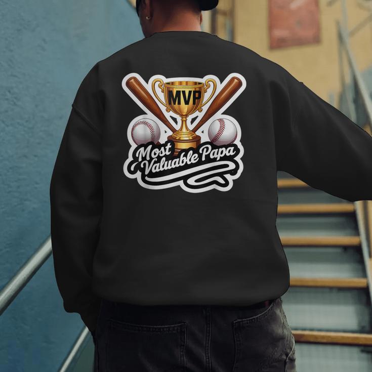 Most Valuable Papa Baseball Dad Coach Player Father's Day Men's Sweatshirt Back Print Most Valuable Papa Baseball Dad Coach Player Father's Day Men's Sweatshirt Back Print