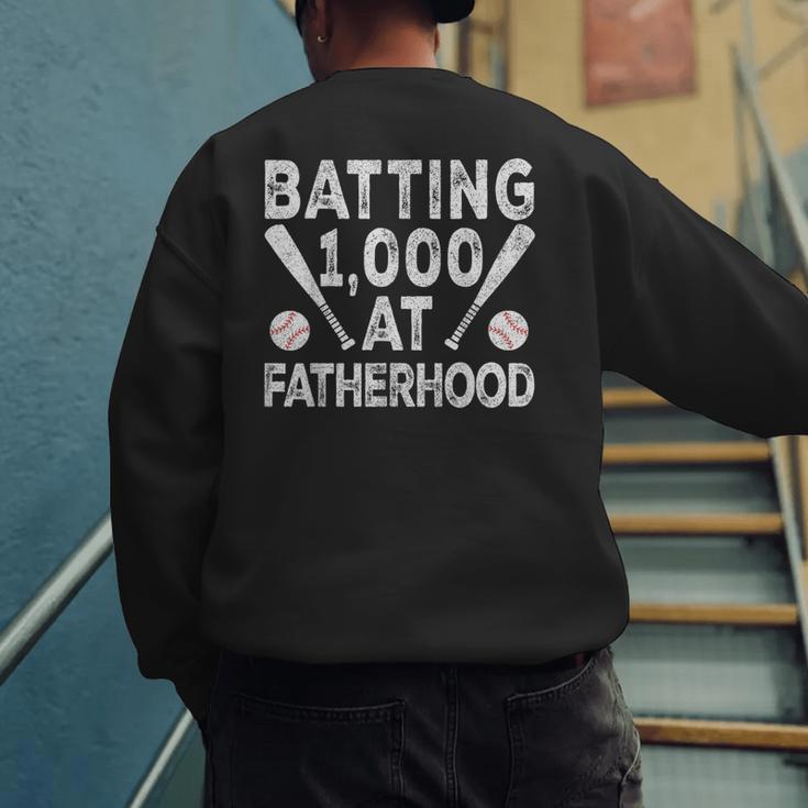Vintage Baseball Dad Batting 1000 At Fatherhood Men's Sweatshirt Back Print