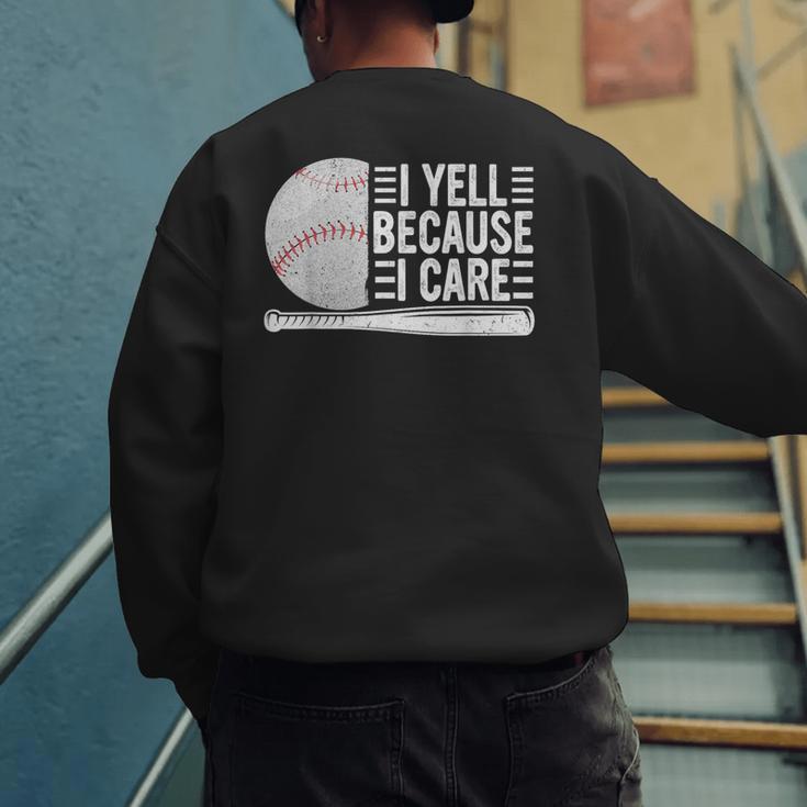 I Yell Because I Care Baseball Dads T-Shirt Men's Sweatshirt Back Print