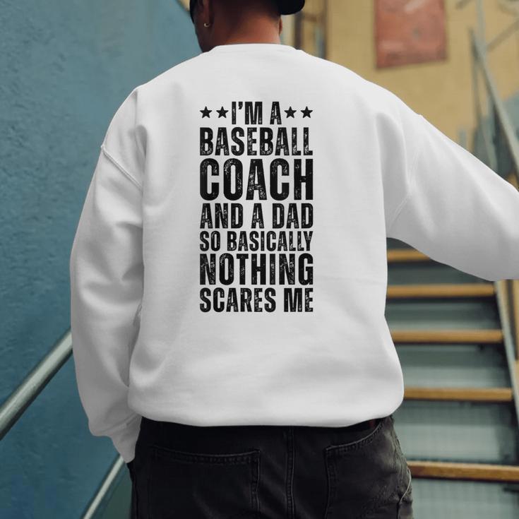 Baseball Coach And A Dad So Basically Baseball Dad Men's Sweatshirt Back Print Baseball Coach And A Dad So Basically Baseball Dad Men's Sweatshirt Back Print