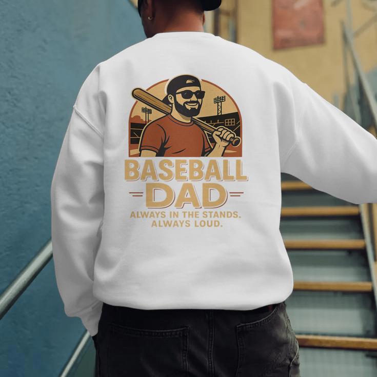 Baseball Dad – Always In The Stands Always Loud Retro Premium Men's Sweatshirt Back Print Baseball Dad – Always In The Stands Always Loud Retro Premium Men's Sweatshirt Back Print