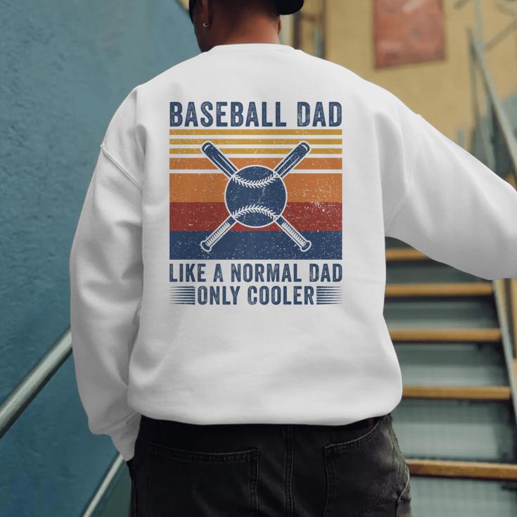 Baseball Dad Like A Normal Dad Only Cooler Premium Men's Sweatshirt Back Print
