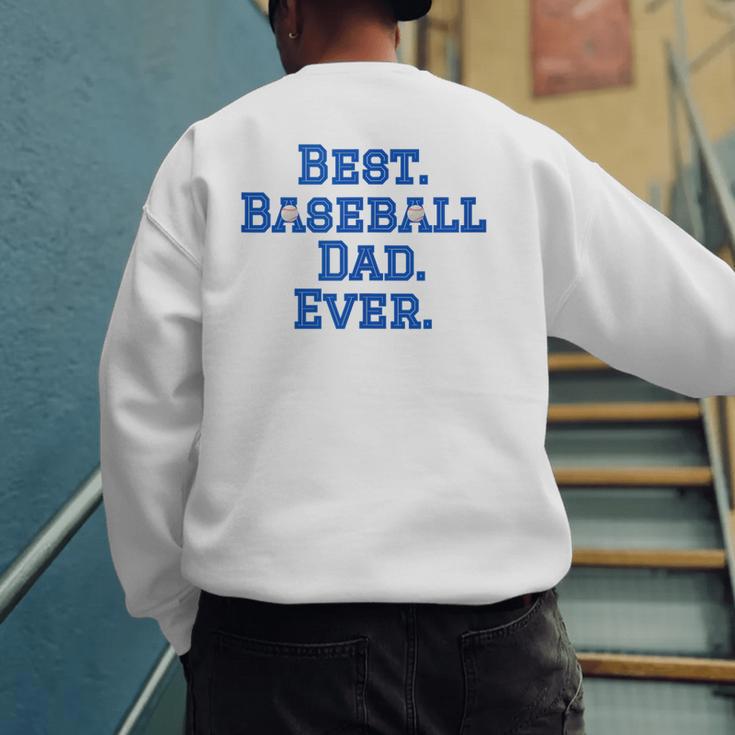 Best Baseball Dad Men's Sweatshirt Back Print Best Baseball Dad Men's Sweatshirt Back Print