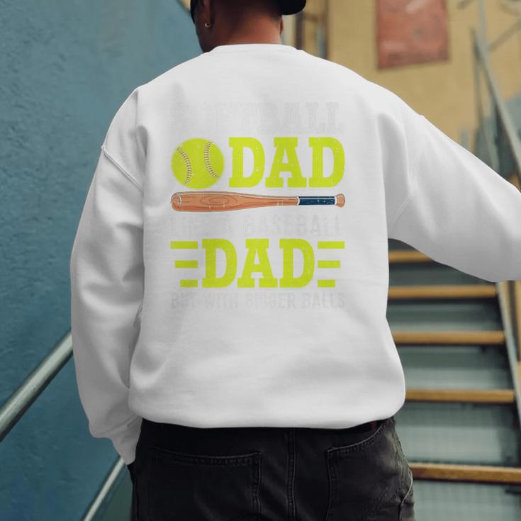 Sports For Softball And Baseball Dad Premium Men's Sweatshirt Back Print Sports For Softball And Baseball Dad Premium Men's Sweatshirt Back Print