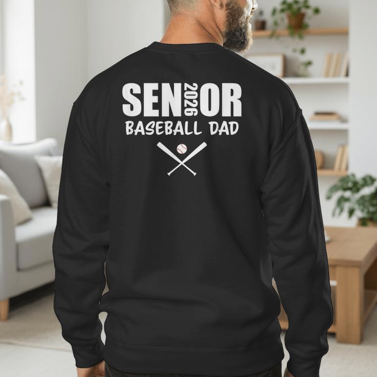 2026 Senior Baseball Dad Team Parent Helper Men's Sweatshirt Back Print