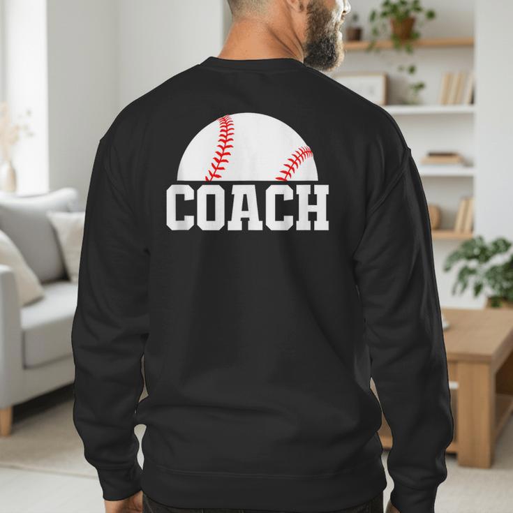 Baseball Coach Little League Baseball Dad Athletic Sports Men's Sweatshirt Back Print
