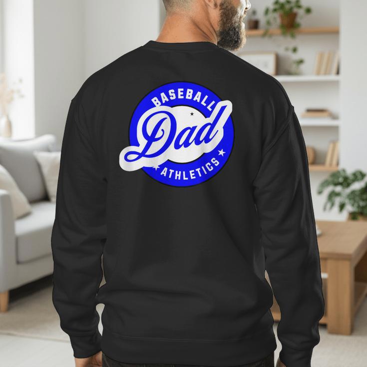 Baseball Dad Athletics For The Dad Who Loves Baseball Games Men's Sweatshirt Back Print Baseball Dad Athletics For The Dad Who Loves Baseball Games Men's Sweatshirt Back Print