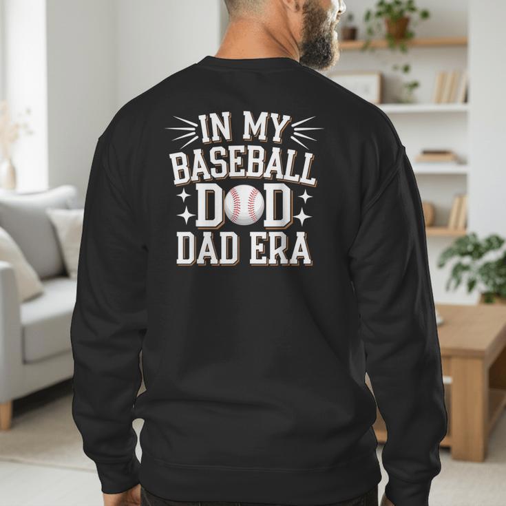In My Baseball Dad ERA For Baseball Lovers Men's Sweatshirt Back Print
