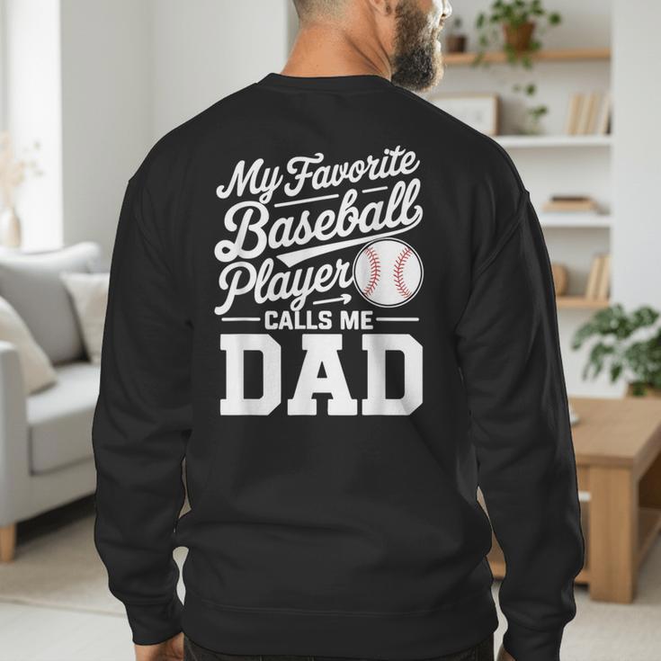 Baseball Dad My Favorite Baseball Player Calls Me Dad Men's Sweatshirt Back Print Baseball Dad My Favorite Baseball Player Calls Me Dad Men's Sweatshirt Back Print