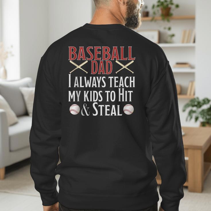 Baseball Dad Hit And Steal Ballpark Father Men's Sweatshirt Back Print Baseball Dad Hit And Steal Ballpark Father Men's Sweatshirt Back Print