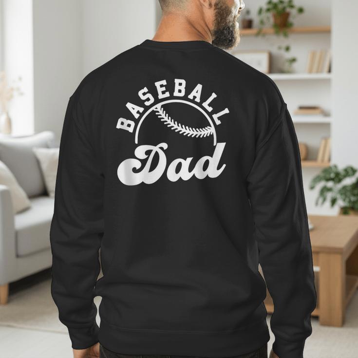 Baseball Dad Matching Baseball Team Lover Men's Sweatshirt Back Print