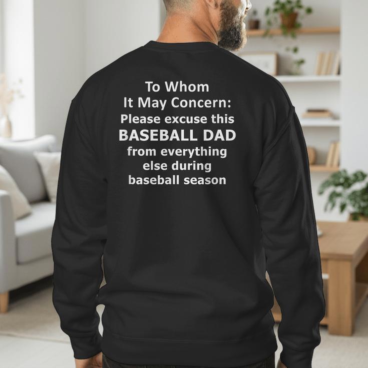 Baseball Dad Quote Excused Absence Letter To Whom Men's Sweatshirt Back Print Baseball Dad Quote Excused Absence Letter To Whom Men's Sweatshirt Back Print