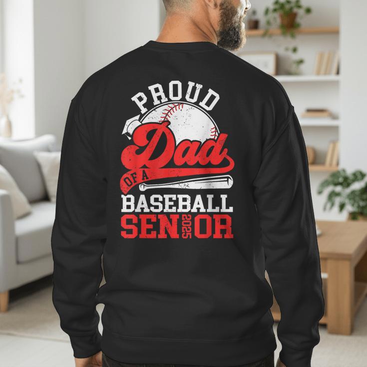 Baseball Dad Shirt Proud Dad Of A Baseball 2025 Senior Men's Sweatshirt Back Print