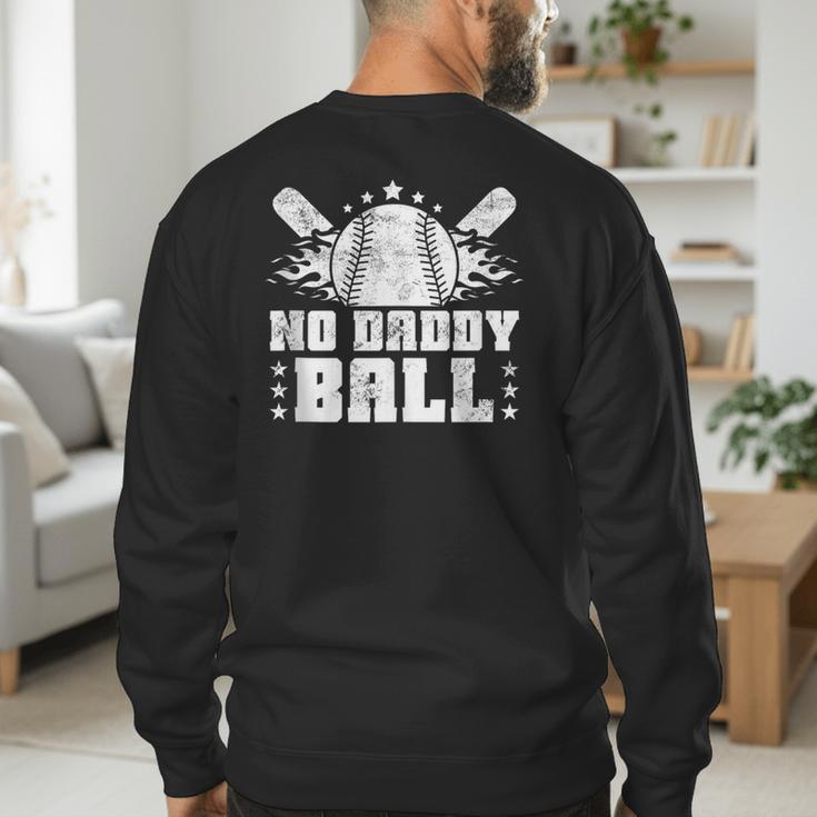 Baseball Dad Softball Game Fathersday Baseball Daddy Men's Sweatshirt Back Print Baseball Dad Softball Game Fathersday Baseball Daddy Men's Sweatshirt Back Print