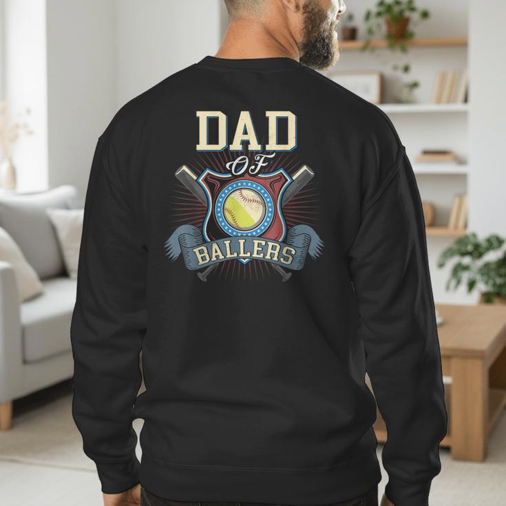 Dad Of Ballers Volleyball Baseball Dad Of Baller Dad Of Men's Sweatshirt Back Print
