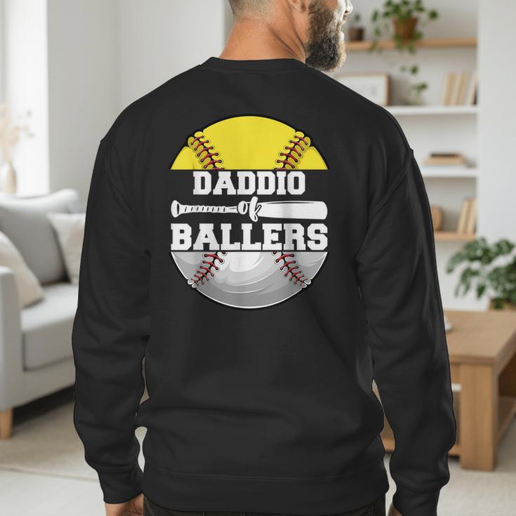 Daddio Of Ballers Softball Baseball Dad Men's Sweatshirt Back Print Daddio Of Ballers Softball Baseball Dad Men's Sweatshirt Back Print