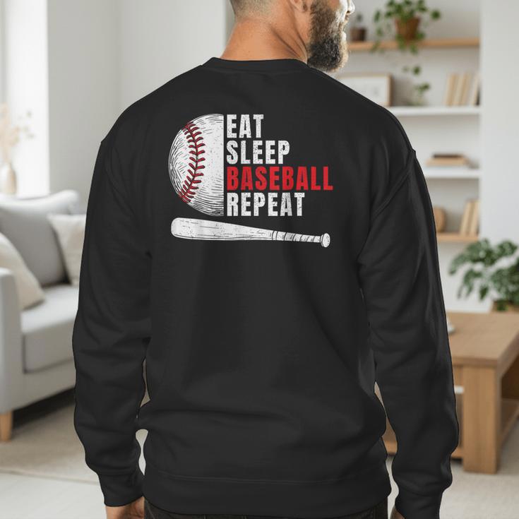 Eat Sleep Baseball Repeat Humor Baseball Dad Players Men's Sweatshirt Back Print Eat Sleep Baseball Repeat Humor Baseball Dad Players Men's Sweatshirt Back Print