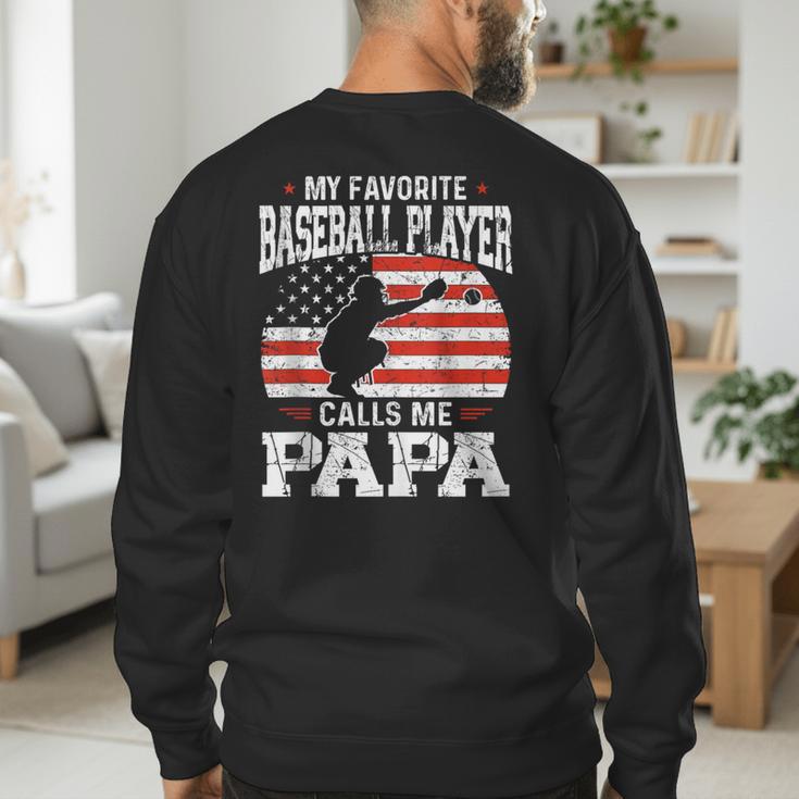 My Favorite Baseball Player Calls Me Papa Baseball Dad Men's Sweatshirt Back Print My Favorite Baseball Player Calls Me Papa Baseball Dad Men's Sweatshirt Back Print