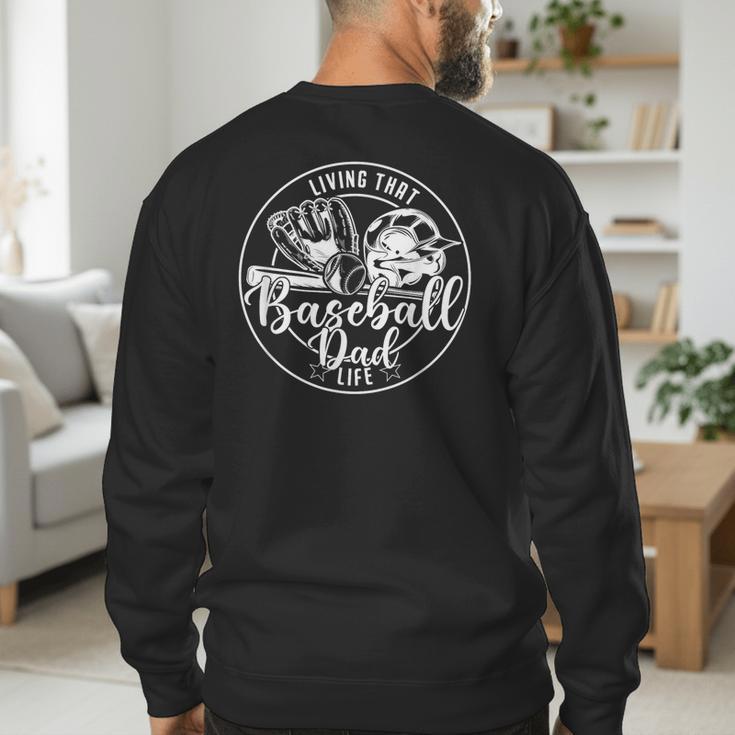 Football Living That Baseball Dad Life Game Day Sport Men's Sweatshirt Back Print Football Living That Baseball Dad Life Game Day Sport Men's Sweatshirt Back Print