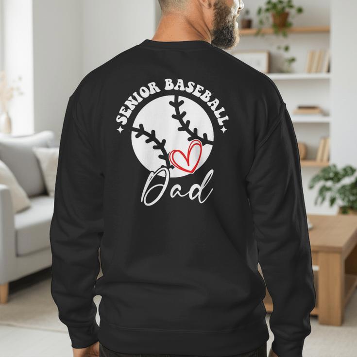 The Last Home Run Season Senior Baseball Dad 2025 2 SIDES Men's Sweatshirt Back Print