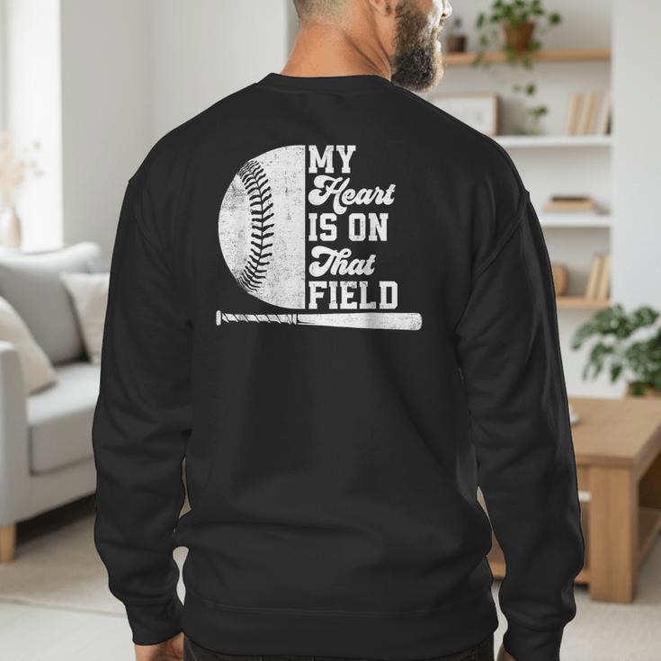 Proud Baseball Dad Fan My Heart Is On That Baseball Field Men's Sweatshirt Back Print
