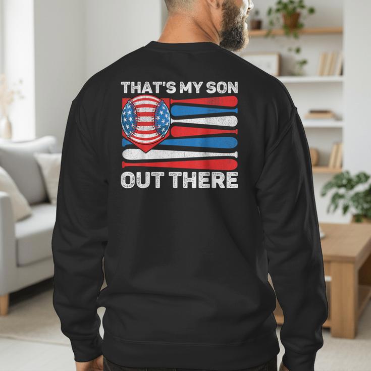 That's My Son Out There Baseball Dad For Men 4th Of July Men Men's Sweatshirt Back Print That's My Son Out There Baseball Dad For Men 4th Of July Men Men's Sweatshirt Back Print