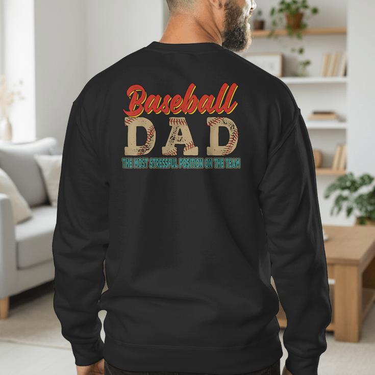 Vintage Baseball Dad Most Stressful Position On The Team Men's Sweatshirt Back Print Vintage Baseball Dad Most Stressful Position On The Team Men's Sweatshirt Back Print