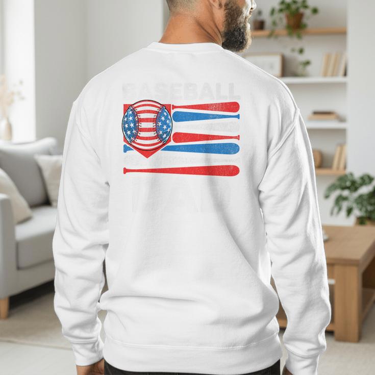 Baseball Dad For Men American Flag 4th Of July Fathers Day Premium Men's Sweatshirt Back Print Baseball Dad For Men American Flag 4th Of July Fathers Day Premium Men's Sweatshirt Back Print