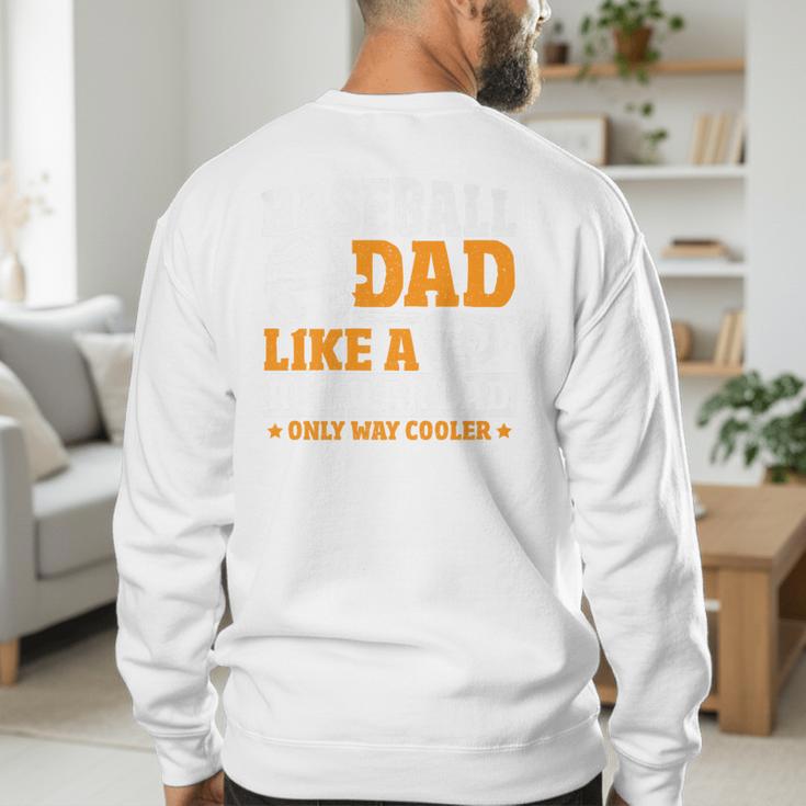 Baseball Dad Like a Regular Dad Only Way Cooler Premium Men's Sweatshirt Back Print Baseball Dad Like a Regular Dad Only Way Cooler Premium Men's Sweatshirt Back Print