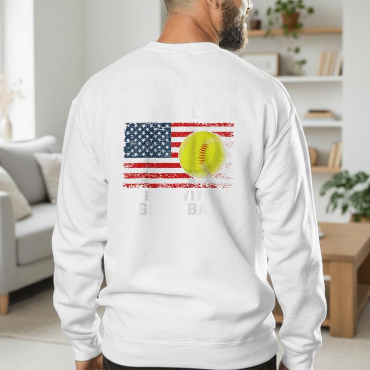 Patriotic Softball Dad Like A Baseball Dad Raglan Baseball Tee Men's Sweatshirt Back Print Patriotic Softball Dad Like A Baseball Dad Raglan Baseball Tee Men's Sweatshirt Back Print