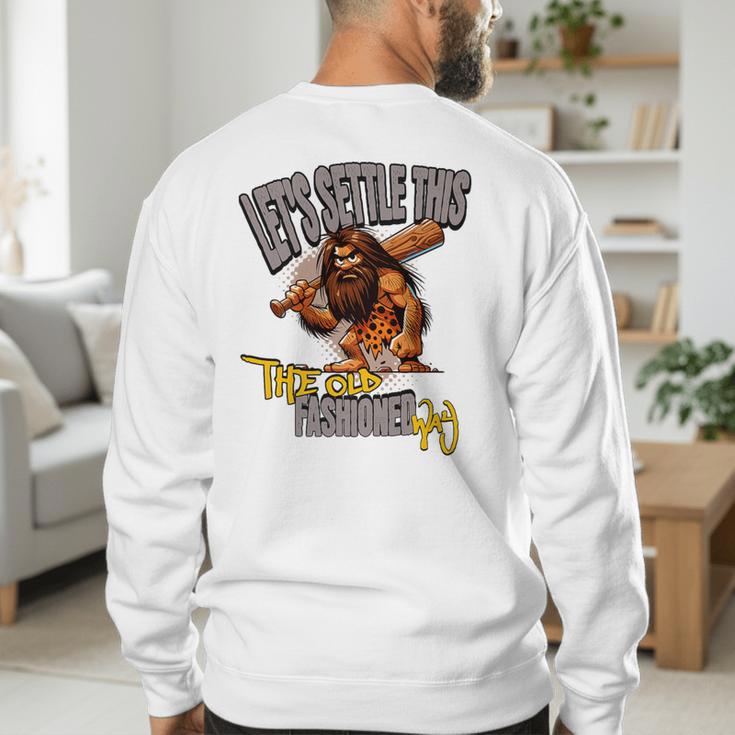 Stoneage Caveman Neolithic History Baseball Dad Father Premium Men's Sweatshirt Back Print Stoneage Caveman Neolithic History Baseball Dad Father Premium Men's Sweatshirt Back Print